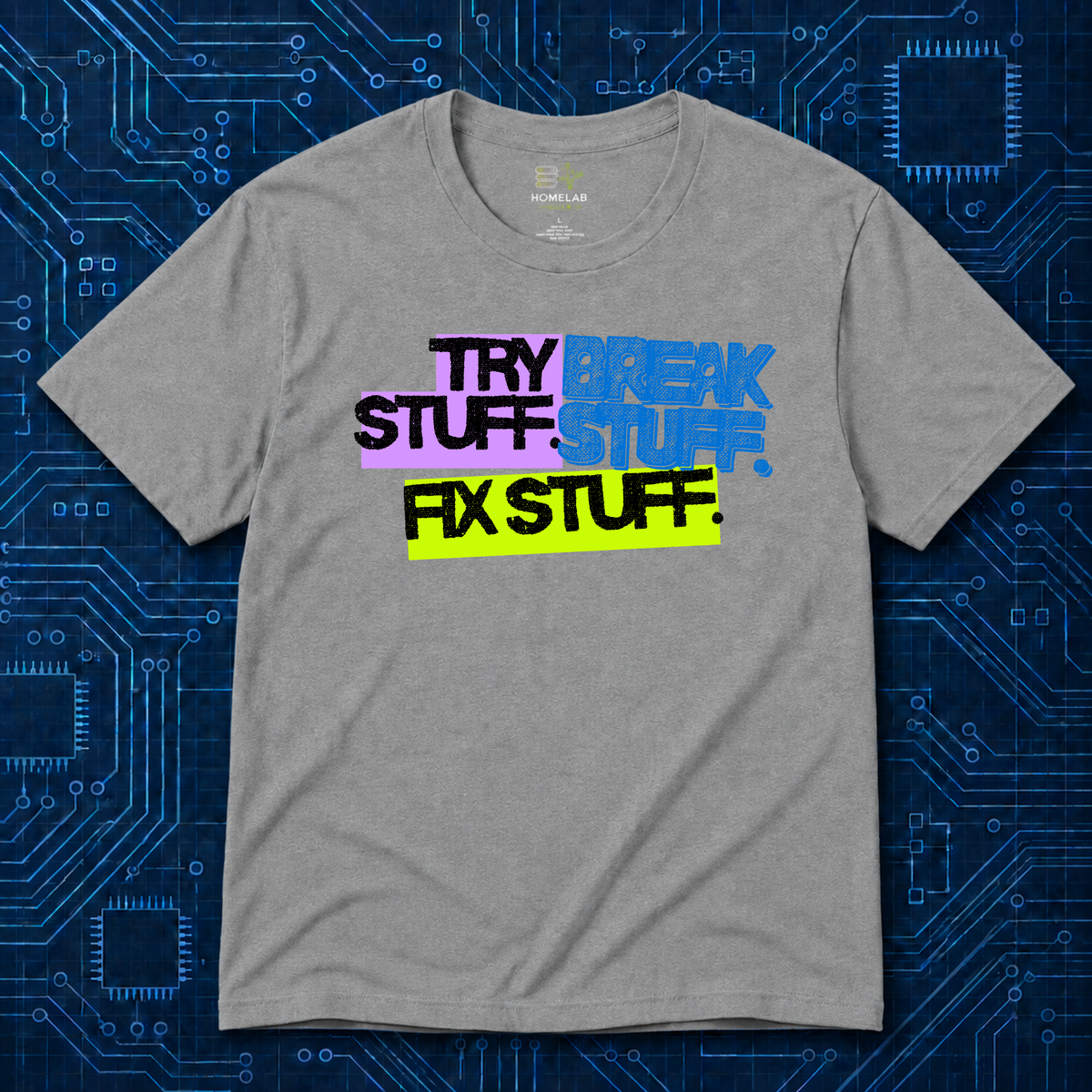 Try Break Fix T-Shirt