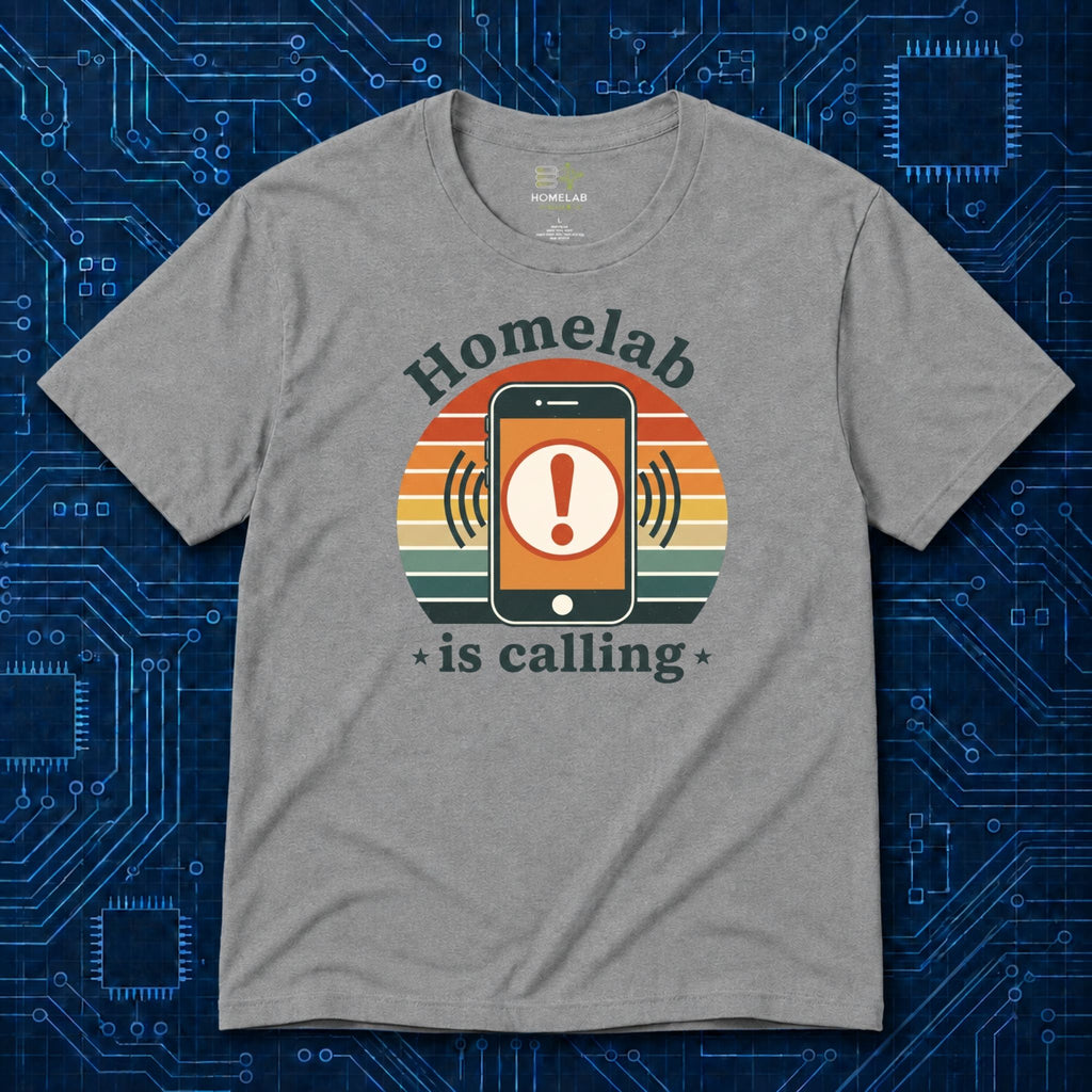 Homelab Is Calling T-Shirt