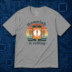 Homelab Is Calling T-Shirt